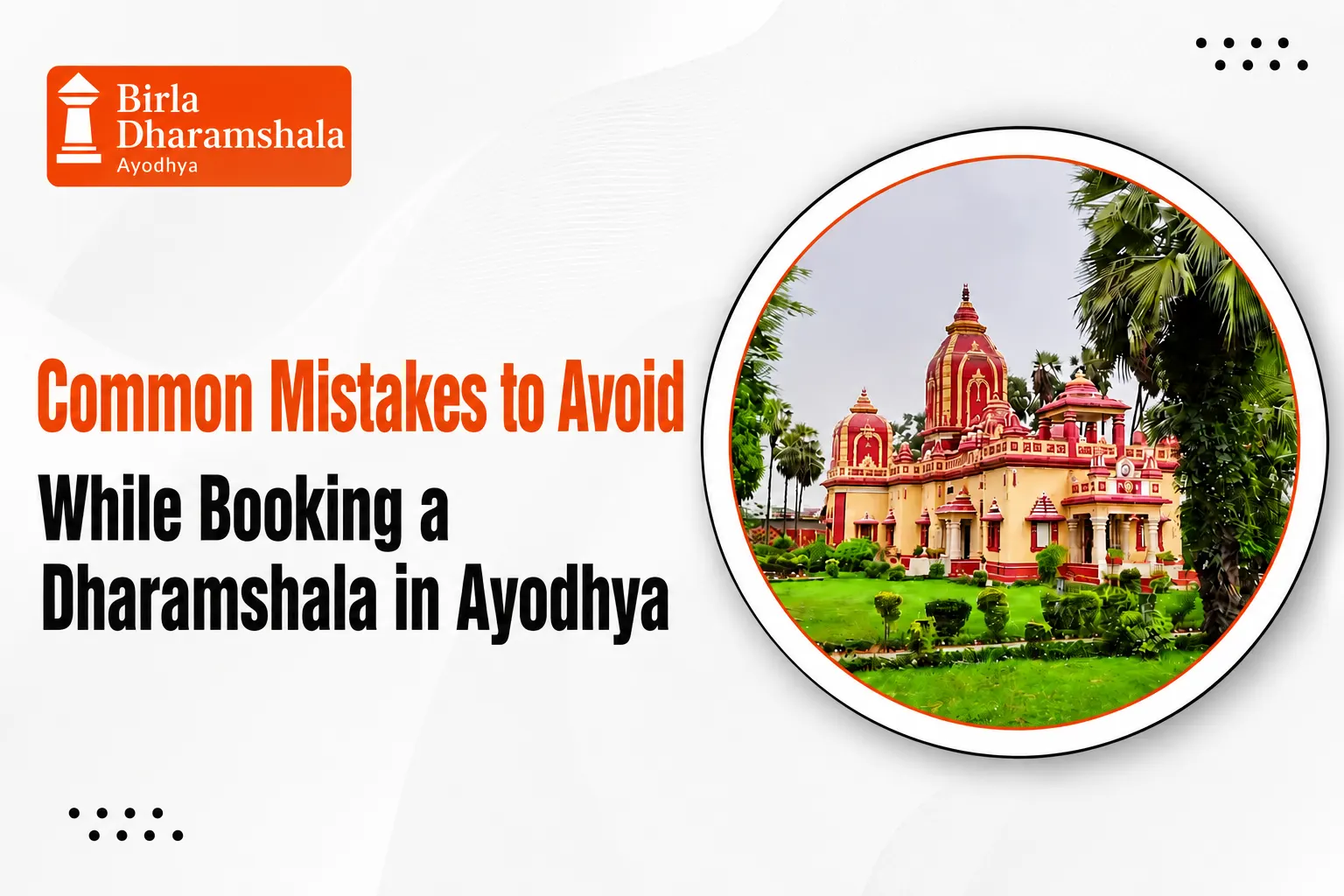 Common Mistakes to Avoid While Booking a Dharamshala in Ayodhya